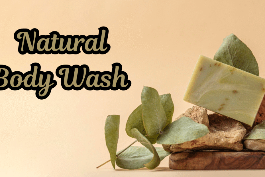 Natural Body Wash