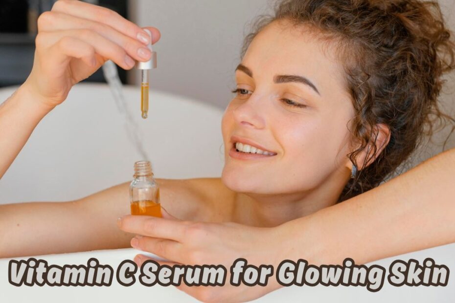 vitamin c serum for glowing skin