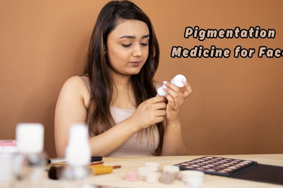 Pigmentation Medicine for Face