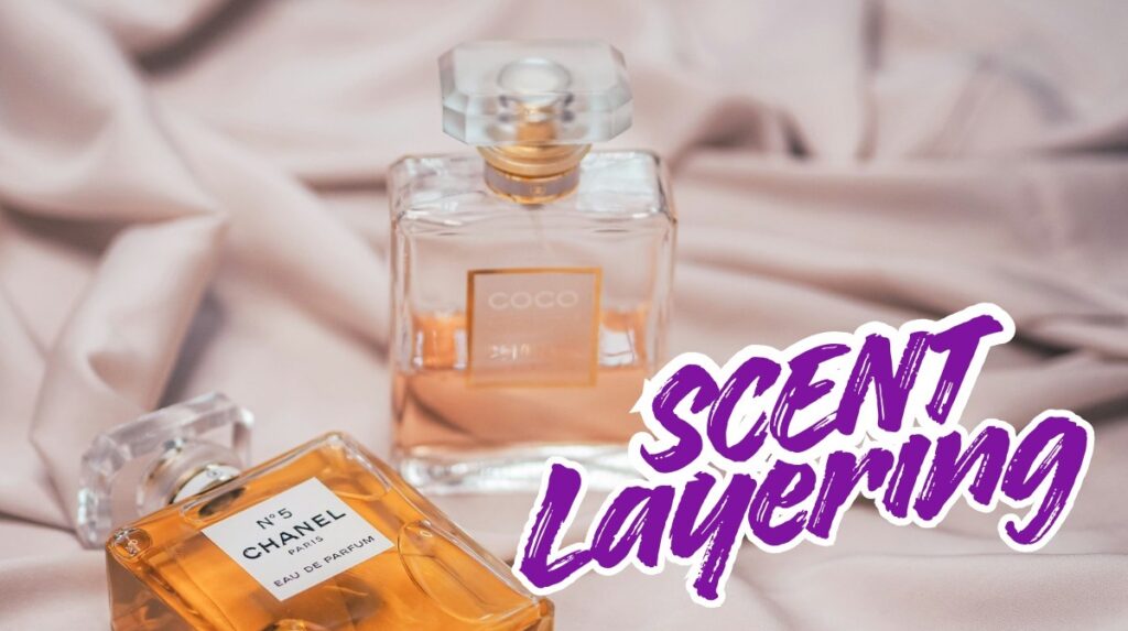 Scent Layering