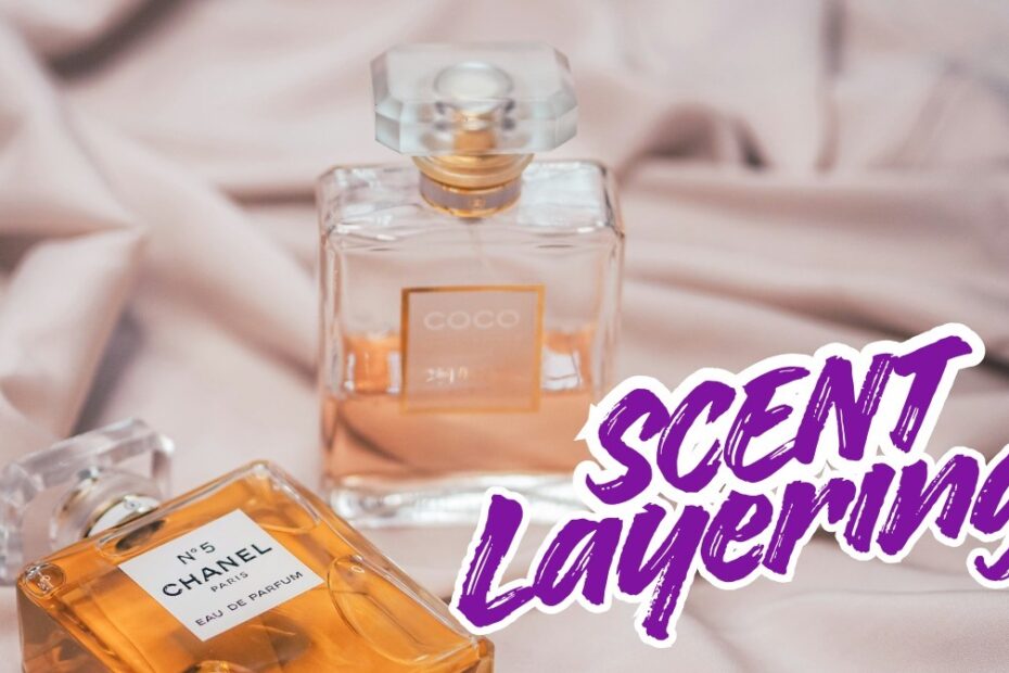 Scent Layering