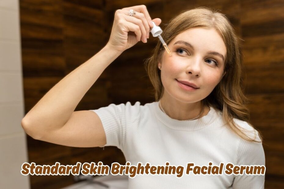 Standard Skin Brightening Facial Serum