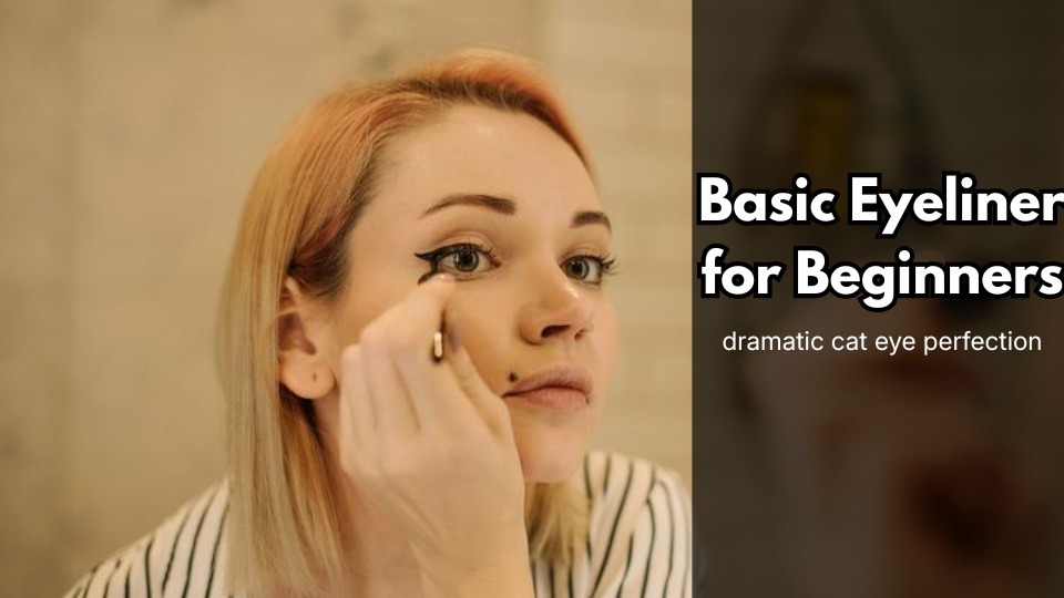 Basic Eyeliner for Beginners