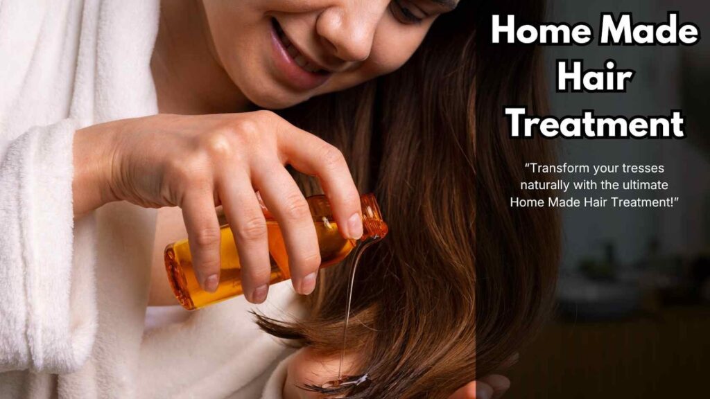 Home Made Hair Treatment