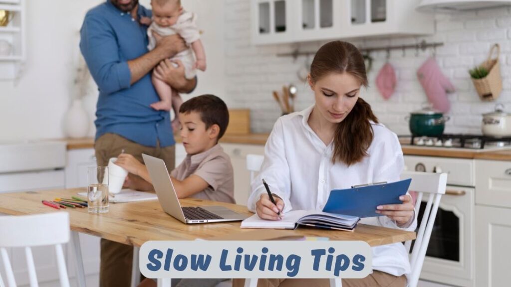 Slow Living Tips