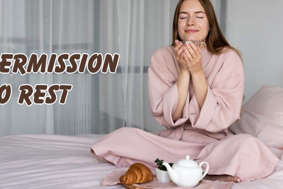 Permission to Rest
