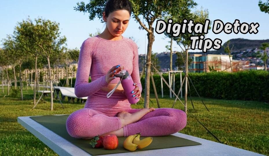 Digital Detox Tips