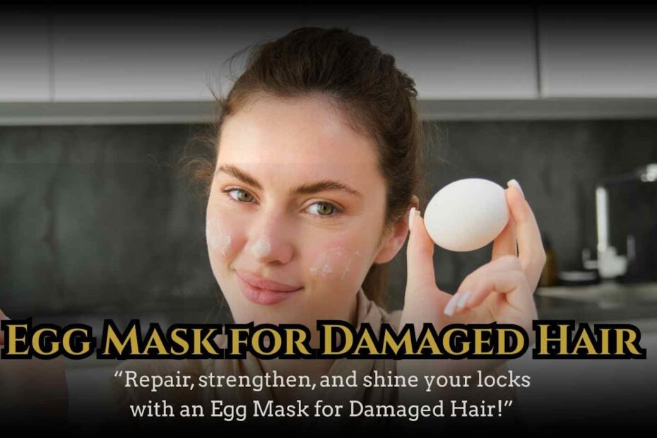 Egg Mask for Damaged Hair