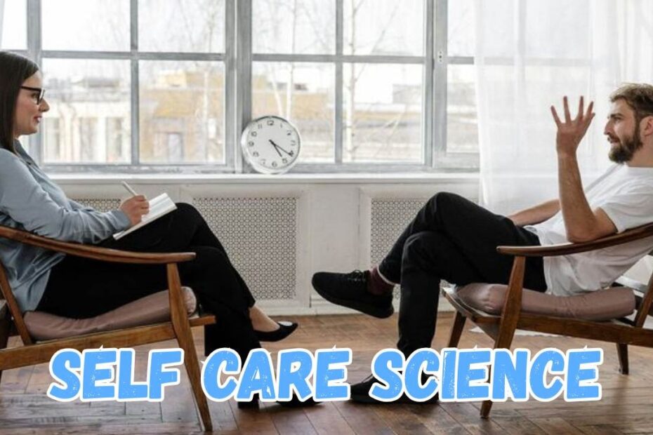 Self Care Science