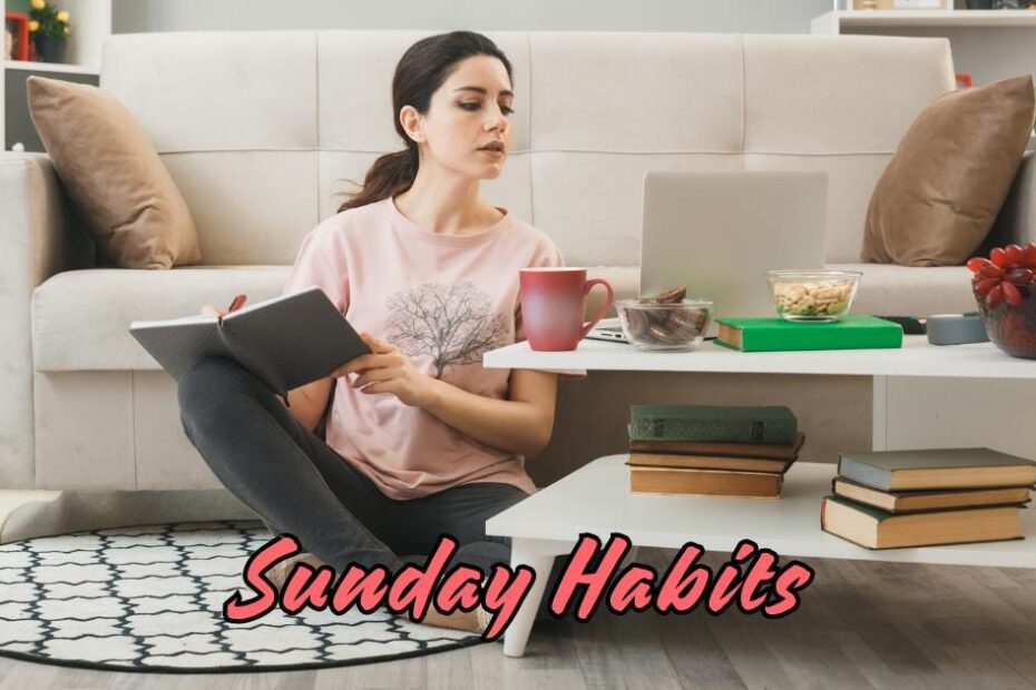 Sunday Habits