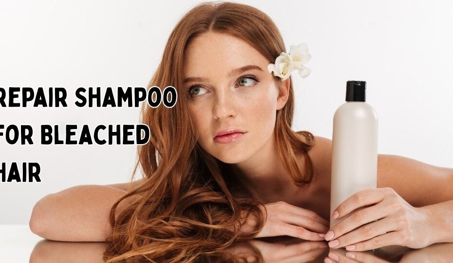 Repair Shampoo for Bleached Hair