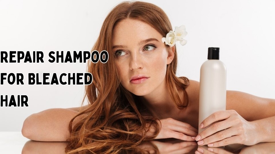 Repair Shampoo for Bleached Hair 