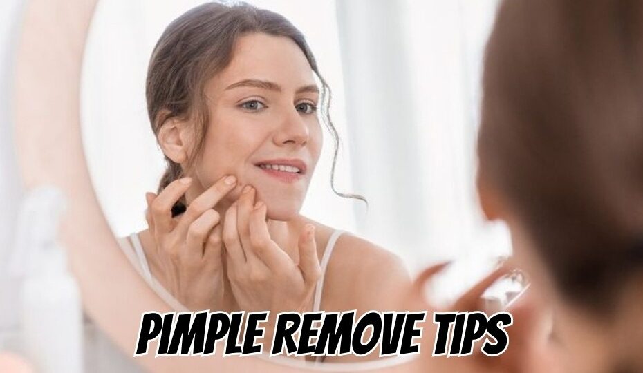 Pimple Remove Tips