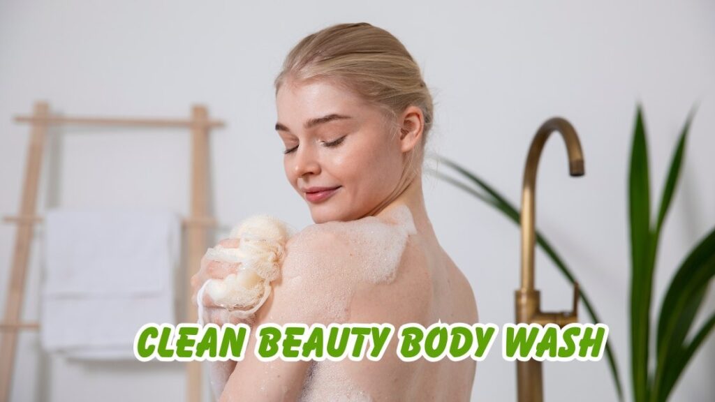clean beauty body wash
