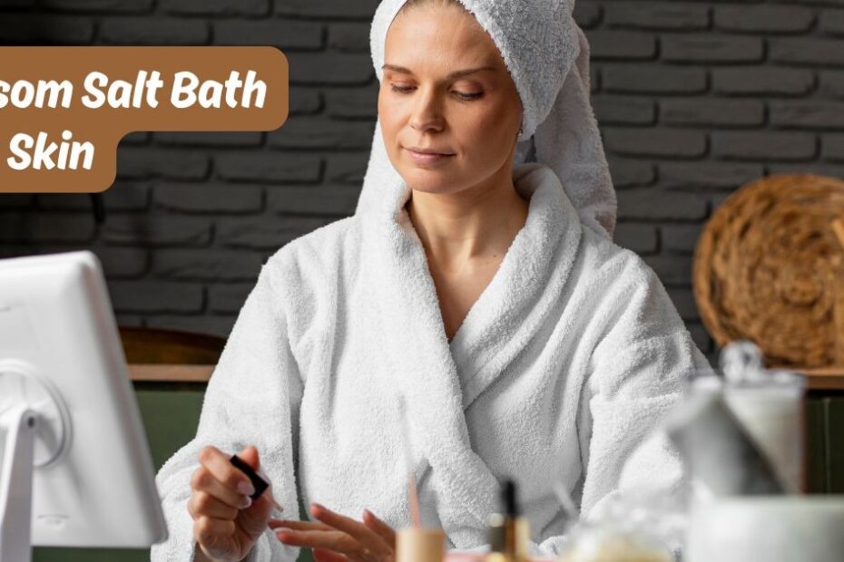 epsom salt bath for skin